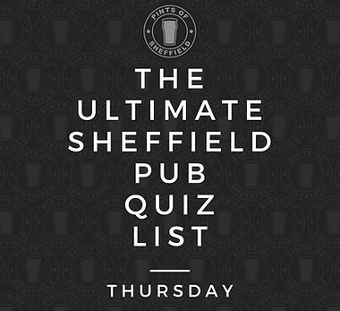 sheffield pub quiz thursday.